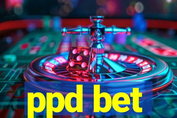 ppd bet